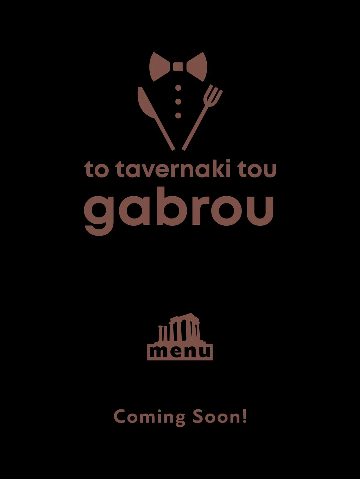 Menu coming soon poster with the To Tavernaki tou Gabrou logo on black