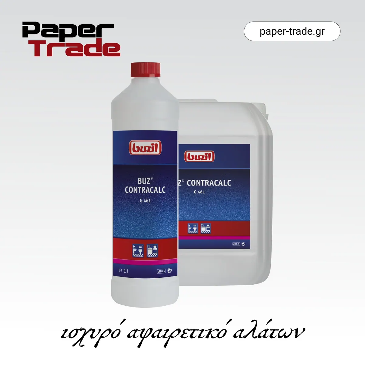 Post της Paper Trade για το αφαιρετικό αλάτων Buzil Contracalc σε φιάλη και δοχείο, με τη φράση ισχυρό αφαιρετικό αλάτων